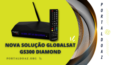 NOVA SOLUÇÃO GLOBALSAT GS300 DIAMOND CORRETO - 2023 (1)
