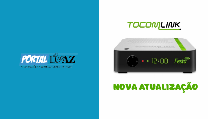 ATUALIZAÇÃO TOCOMLINK FESTA HD 3