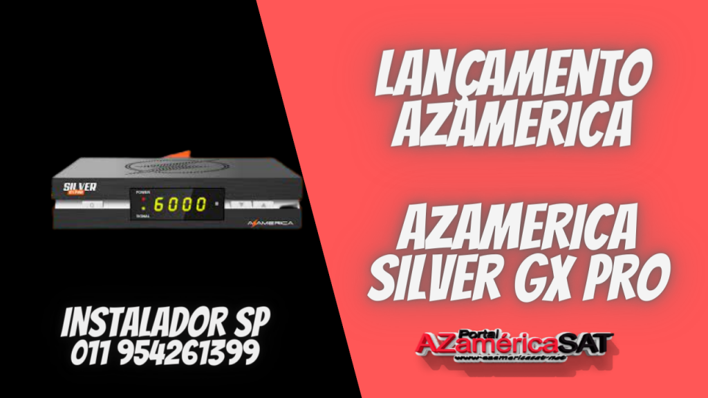 NOVA ATUALIZAÇÃO AZAMERICA silver gx pro - CONFIRA