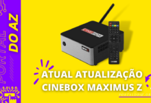 ATUAL ATUALIZAÇÃO CINEBOX MAXIMUS Z - 2023