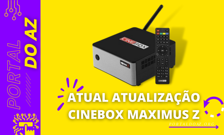 ATUAL ATUALIZAÇÃO CINEBOX MAXIMUS Z - 2023