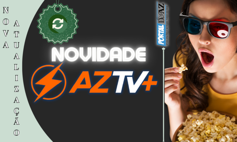 NOVA ATUALIZAÇÃO AZTV+ - 2023 (1)